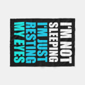 私は、私ちょうど休ませています私の目を眠っていません フリースブランケット (正面(横))