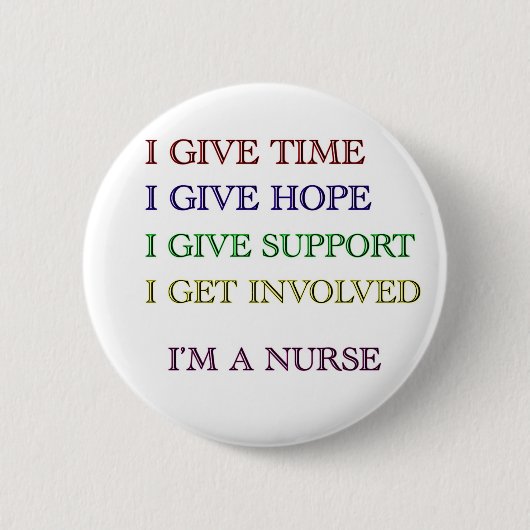 私は、私ですナース与えます 缶バッジ (正面)