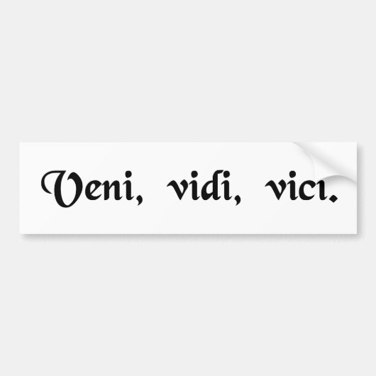 私は、私見ました、私征服しました来ました バンパーステッカー (正面)