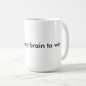 私は-絶縁されたコーヒー・マグに勝つために私の頭脳を訓練しました コーヒーマグカップ (正面右)