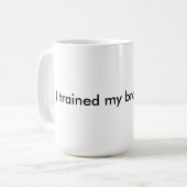 私は-絶縁されたコーヒー・マグに勝つために私の頭脳を訓練しました コーヒーマグカップ (正面左)