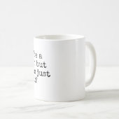 私は…良い人でありたいと思います コーヒーマグカップ (正面右)