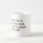 私は…良い人でありたいと思います コーヒーマグカップ (中央)