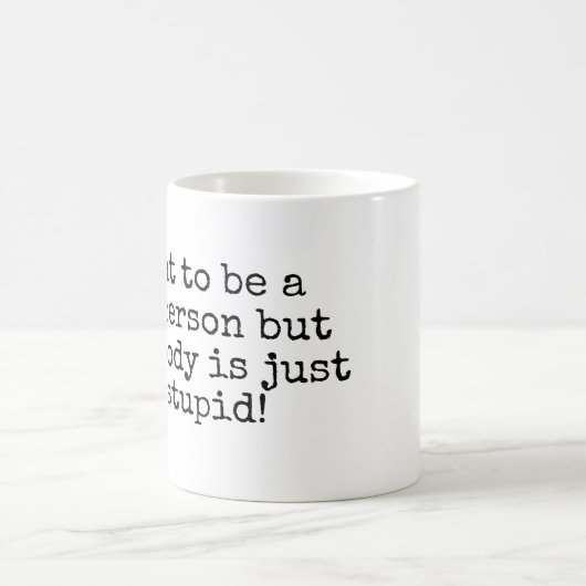 私は…良い人でありたいと思います コーヒーマグカップ (中央)
