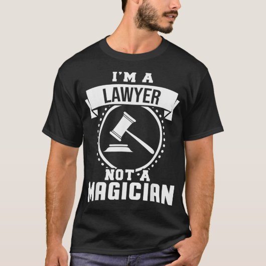 私は、魔術師の贈り物弁護士の贈り物でおもしろいはない弁護士だ Tシャツ (正面)