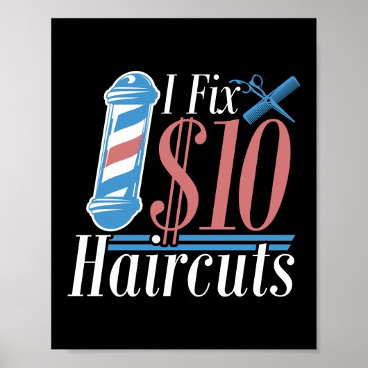 私は$10ヘアカット美容師美容師理容師を修正 ポスター (正面)