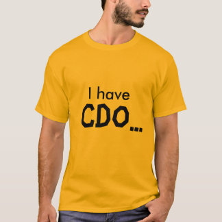 私は、CDO…持っています Tシャツ