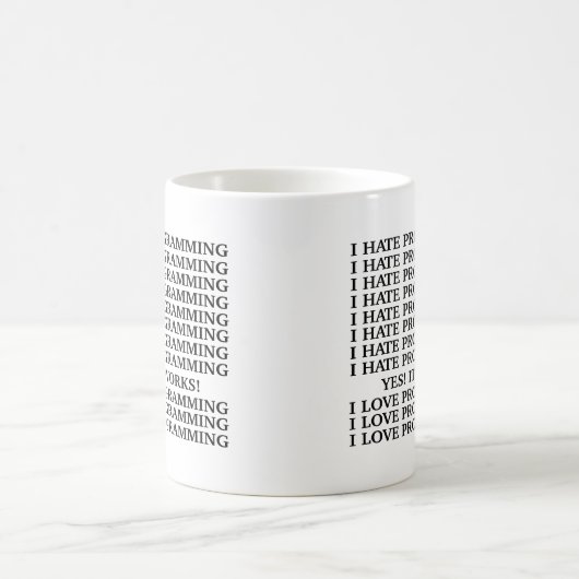 私は/Iプログラミング愛プログラミングを憎みます コーヒーマグカップ (中央)