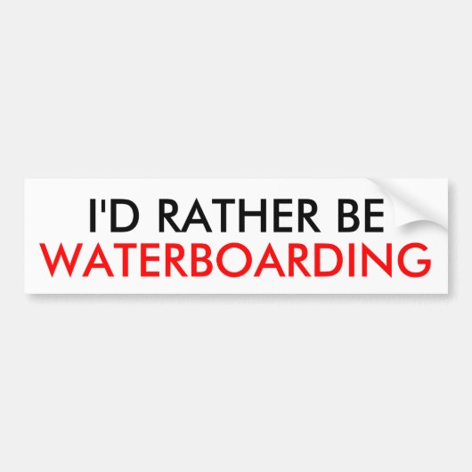 私は、WATERBOARDINGむしろあります バンパーステッカー (正面)