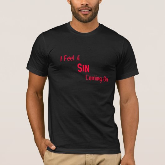 私はAのオンTワイシャツを来る罪を感じます Tシャツ (正面)