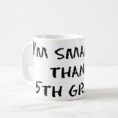 私はAの5年生のマグより頭が切れるです コーヒーマグカップ (正面左)