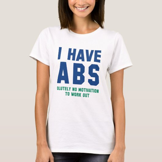 私はAbsを持っている Tシャツ (正面)