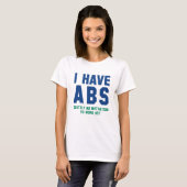 私はAbsを持っている Tシャツ (正面フル)