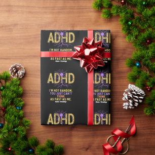 私はADHDの引用文ギフトおもしろいを持っているランダムではないクール ラッピングペーパー