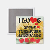 私はApple Turnoversが大好き マグネット (正面/裏面)