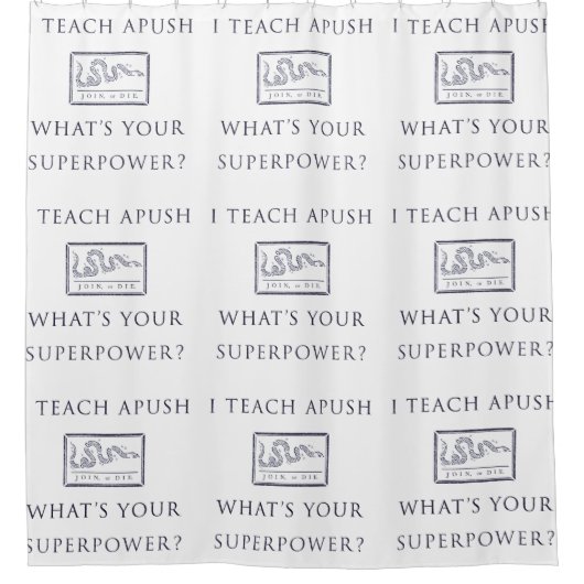 私はAPUSHを教えます シャワーカーテン (正面)