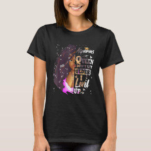 私はAquariusブラッククイーンをレベルアップする歳を取得しない Tシャツ