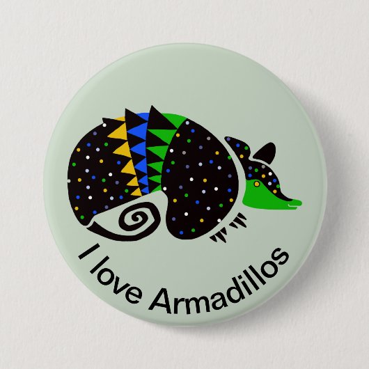 私はARMADILLOS大好き – ブラジル – 自然 – 野生生物 缶バッジ (正面)