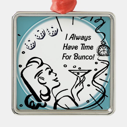 私はArtinspiredによってBuncoのための時間が常にあります メタルオーナメント (正面)