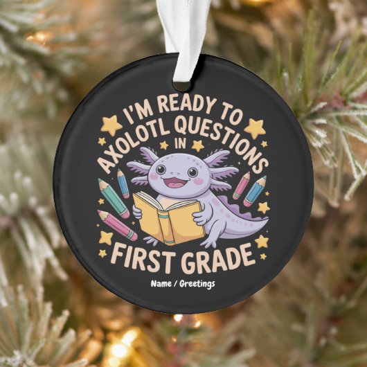 私はAxolotlの質問1年生に準備ができているおもしろい オーナメント (ツリー)