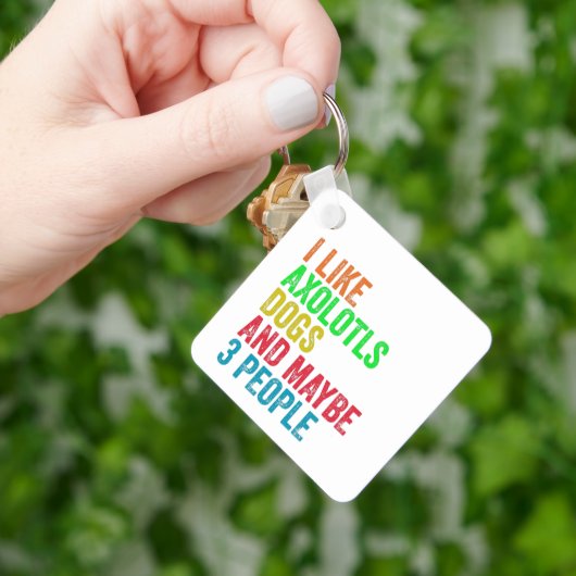 私はAxolotls犬と多分3人が好き キーホルダー (手)