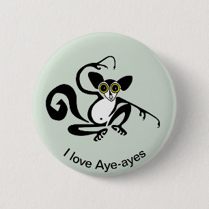 私はAYE-AYESが大好き – Primate - lemur – 野生生物 缶バッジ