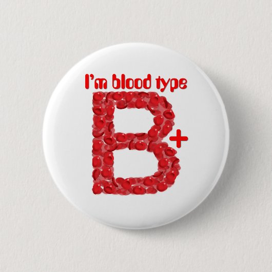 私はB型の陽性です 缶バッジ (正面)