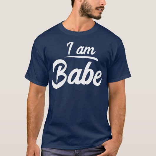 私はBabe Matching Partner おもしろい Giftである Tシャツ (正面)