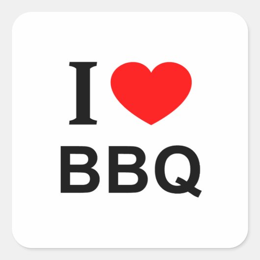 私はBBQが大好きです BBQ大好き BBQ最高 スクエアシール (正面)