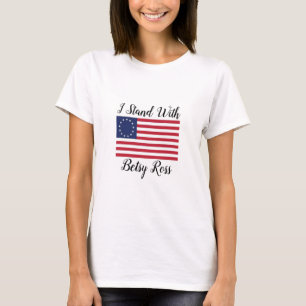 私はBetsy Rossの旗のTシャツによって立ちます Tシャツ