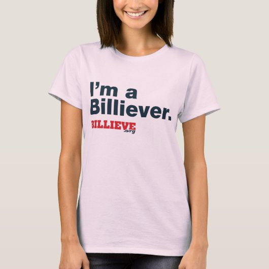 "私はBilliever"のピンクのティーです Tシャツ (正面)