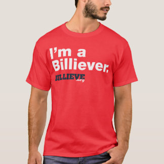 "私はBilliever"の赤いTシャツです Tシャツ