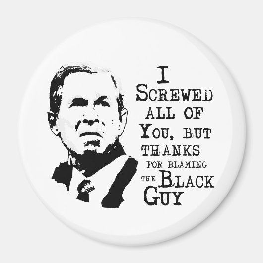 私はblを非難する以外感謝していのすべてのねじを壊した マグネット (正面)