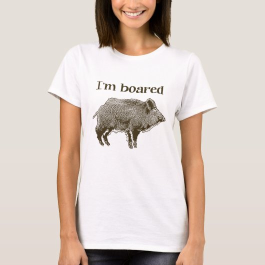 私はBoaredです Tシャツ (正面)