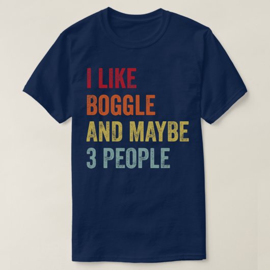 私はBoggle多分3人が好き Tシャツ (デザイン正面)