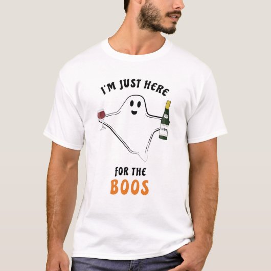 私はBoosのためにここにいる – 面白いハロウィーン幽霊 Tシャツ (正面)