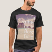 私はBora Boraの男性Tシャツにむしろあります Tシャツ (正面)