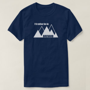 私はBrevard North Carolina Mountainにいるほうがいい Tシャツ