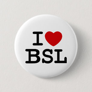 私はBSLを愛します(白い) 缶バッジ