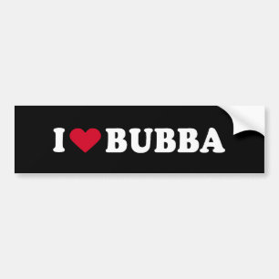 私はBUBBAを愛します バンパーステッカー