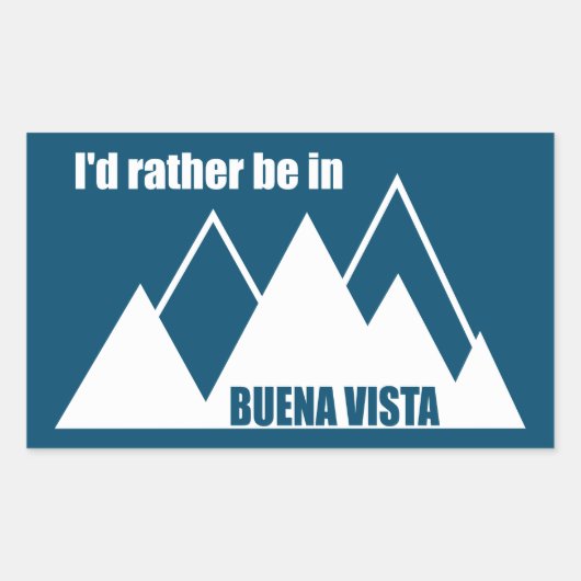 私はBuena Vista Colorado Mountainにいるほうがいい 長方形シール (正面)
