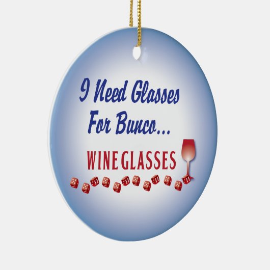 私はbuncoの…ワイングラスのオーナメントのためのガラスを必要とします セラミックオーナメント (右)