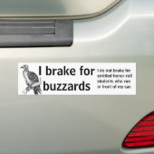 私はbuzzardsのためにブレーキがかかります バンパーステッカー (車上)