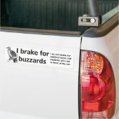 私はbuzzardsのためにブレーキがかかります バンパーステッカー (トラック上)