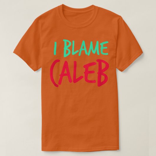 私はCaleb FriendsファーストネームBuddy Nickname Peを非難 Tシャツ (デザイン正面)