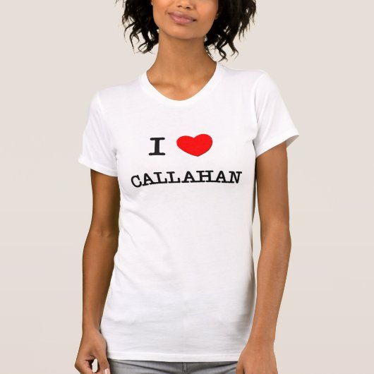 私はCallahanを愛します Tシャツ (正面)