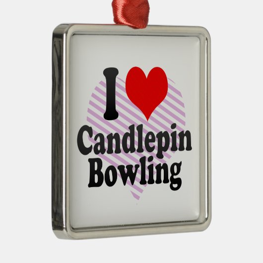 私はCandlepinのボーリングを愛します メタルオーナメント (右)