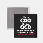 私はCDOです - 順番が違ったらOCDみたいなもの マグネット (正面/裏面)