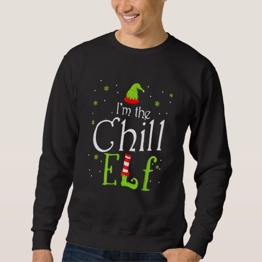私はChill小妖精や小人グループの一致する家族クリスマス スウェットシャツ (正面)