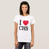 私はCHSを愛します Tシャツ (正面フル)